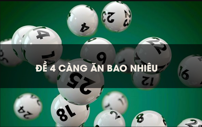 Lô 4 càng ăn bao nhiêu Ku casino?